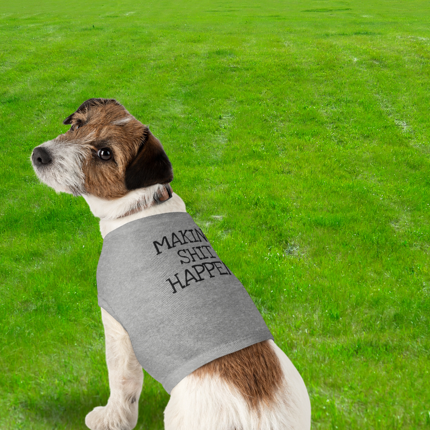 Making Sh*t Happen - Pet Tank Top